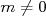 m ⁄= 0  