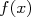 f(x)  