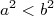 a2 < b2   