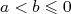 a < b ≤ 0  