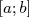 [a;b]  