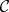 C 