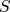 S  